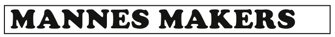 Mannes makers